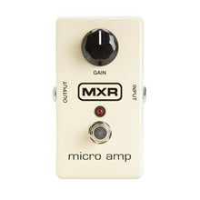 Load image into Gallery viewer, MXR Micro Amp Gain Boost Pedal M-133